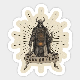 have no fear Sticker